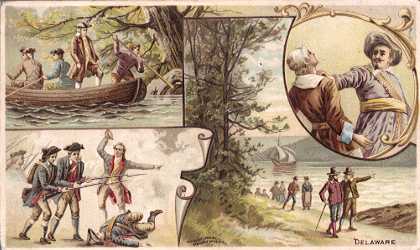 Delaware - William Penn; Battle of Brandywine; Governor Printz Maltreating the Dutch Ambassador; Landing of Swedish Emigrants, Paradise Point